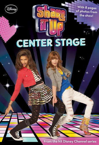 Shake It Up Center Stage Disney Books