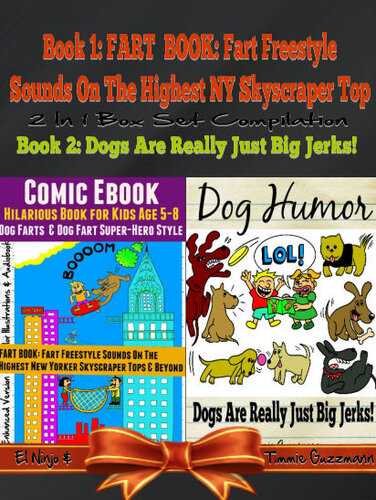 Comic Ebook 2 In 1 Fart Book Box Set Fart Book Volume 2 Dogs Are Really Just Jerks Volume 3 El Ninjo