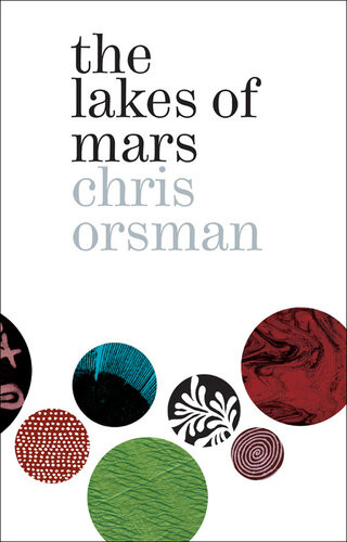 The Lakes Of Mars Chris Orsman