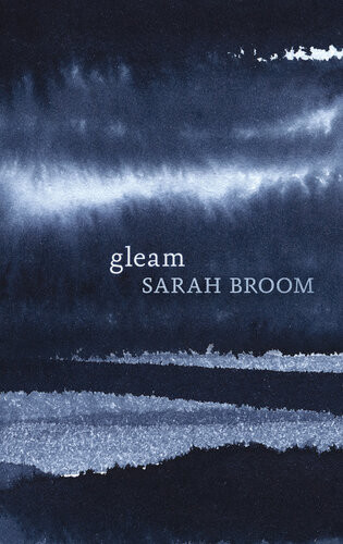 Gleam Sarah Broom