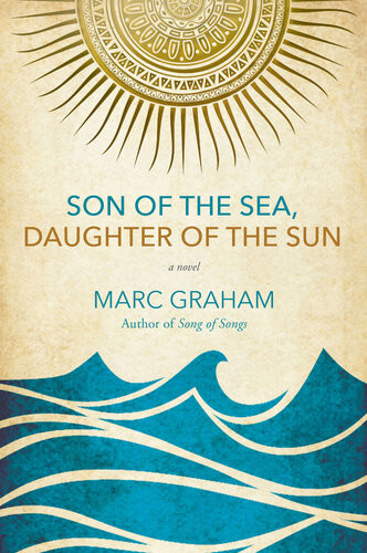 Son Of The Sea Daughter Of The Sun Marc Graham