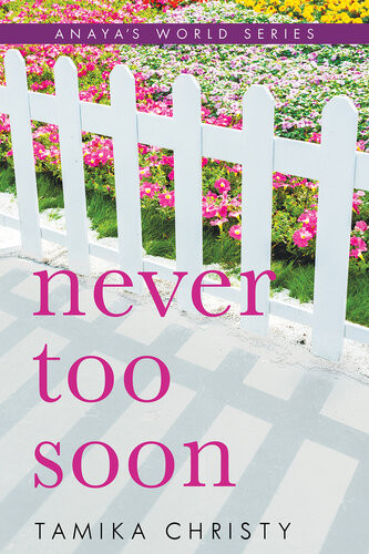 Never Too Soon Tamika Christy