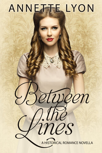 Between The Lines Annette Lyon