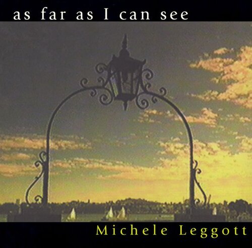 As Far As I Can See Michele Leggott