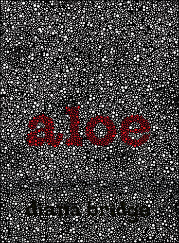 Aloe And Other Poems Diana Bridge
