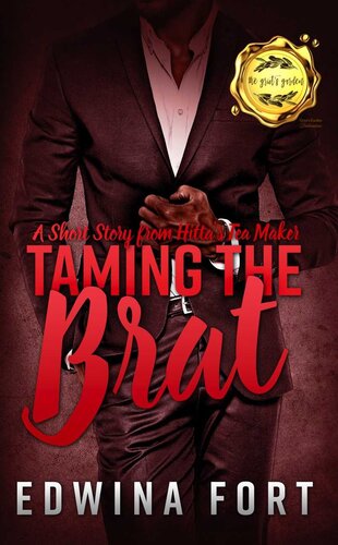 Taming The Brat Fort Edwina