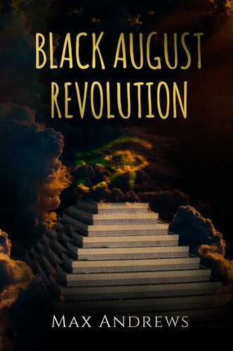 Black August Revolution Max Andrews