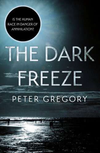 The Dark Freeze Peter Gregory