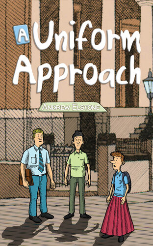 A Uniform Approach Andrew Elstone