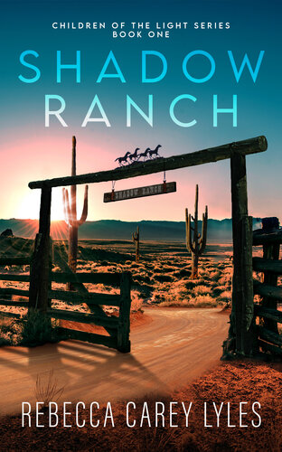 Shadow Ranch Rebecca Carey Lyles