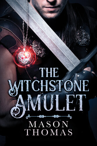The Witchstone Amulet Mason Thomas