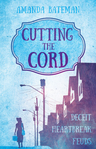 Cutting The Cord Amanda Bateman
