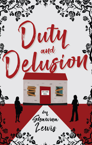 Duty And Delusion Malevolent Mantras Shawna Lewis