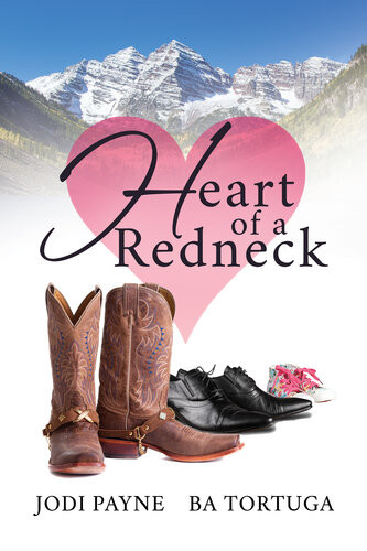 Heart Of A Redneck Heart Of A Cowboy Jodi Payne Ba Tortuga