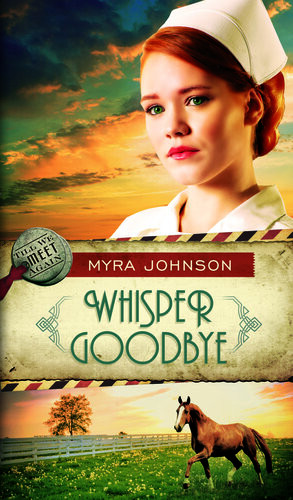 Whisper Goodbye Myra Johnson