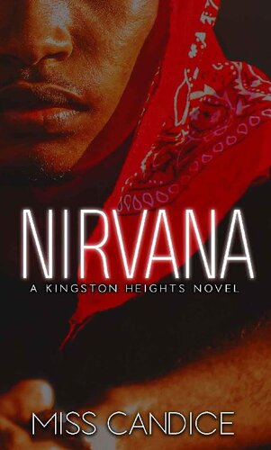 Nirvana A Kingston Heights Novel Miss Candice
