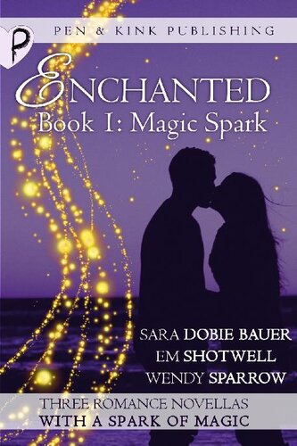 Magic Spark Sara Dobie Bauer Em Shotwell Wendy Sparrow