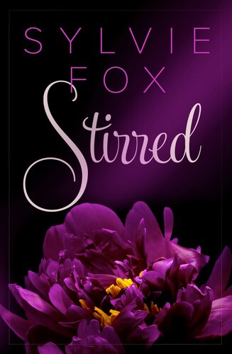 Stirred Sylvie Fox