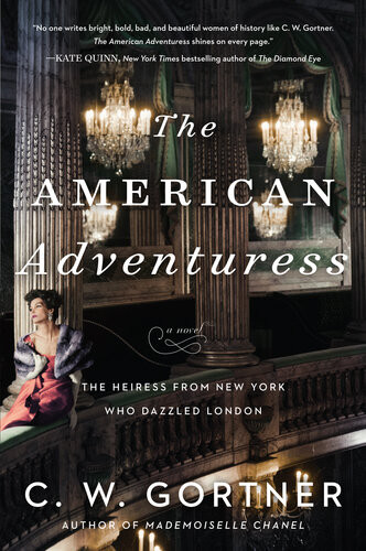 The American Adventuress C W Gortner