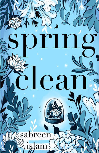 Spring Clean Sabreen Islam