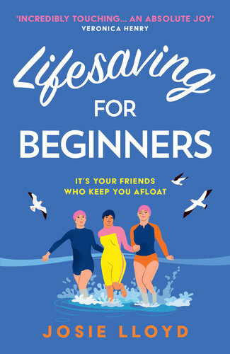 Lifesaving For Beginners Josie Lloyd