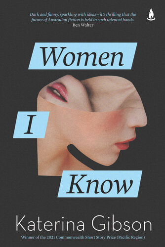 Women I Know Katerina Gibson