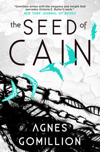The Seed Of Cain Agnes Gomillion