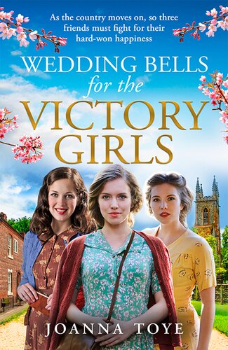 Wedding Bells For The Victory Girls Joanna Toye