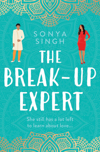 The Breakup Expert Sonya Singh