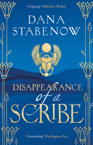 Disappearance Of A Scribe Eye Of Isis 02 1st Edition Dana Stabenow