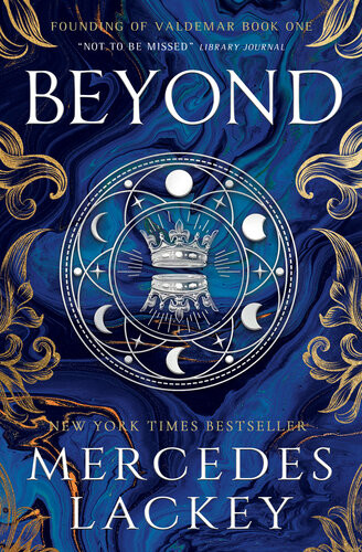 Founding Of Valdemarbeyond Mercedes Lackey