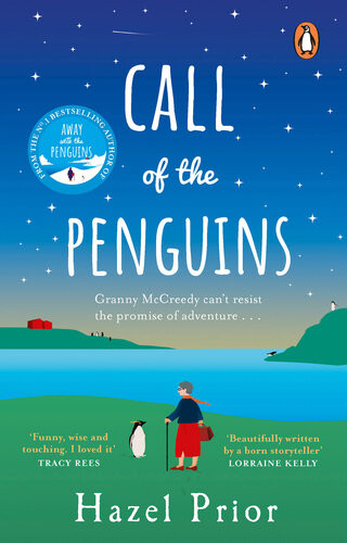 Call Of The Penguins The New Heartwarming Story From The No1 Bestselling Author Of Away With The Penguins Hazel Prior