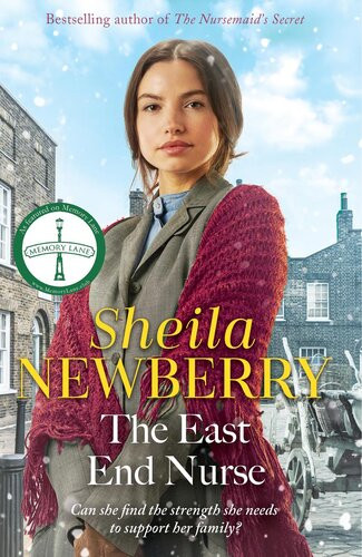 The East End Nurse Sheila Everett Sheila Newberry