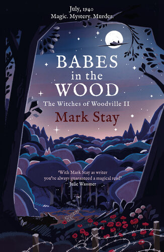 Babes In The Wood Mark Stay