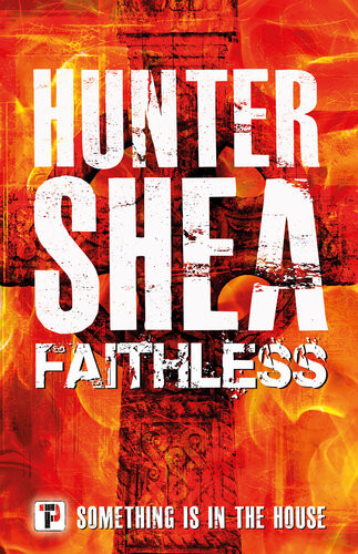 Faithless Hunter Shea