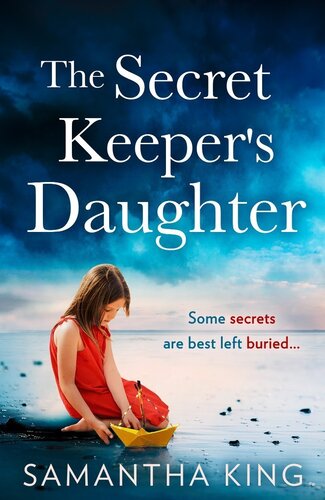 The Secret Keepers Daughter Samantha King