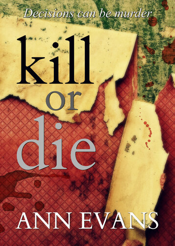 Kill Or Die Ann Evans