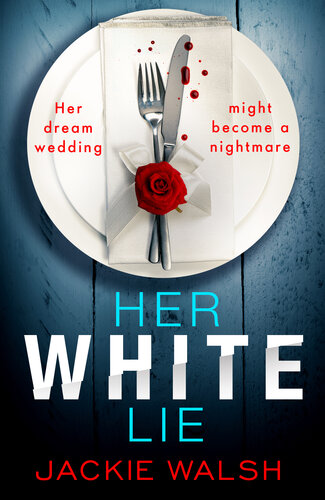 Her White Lie Jackie Walsh