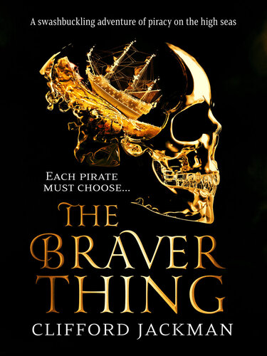 The Braver Thing Clifford Jackman
