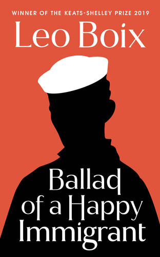 Ballad Of A Happy Immigrant Leo Boix