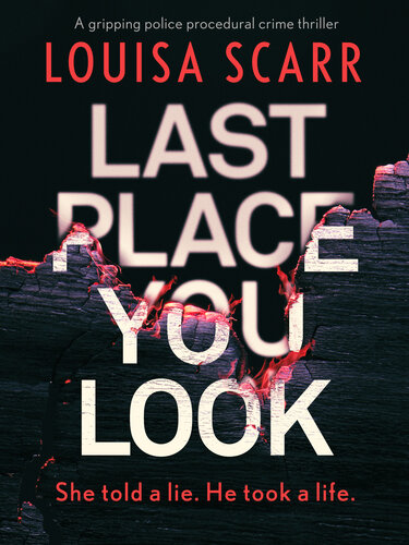 Last Place You Look Louisa Scarr