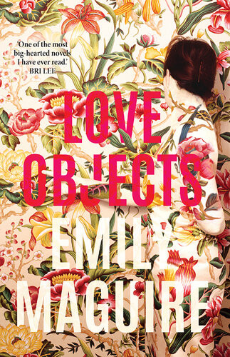 Love Objects Emily Maguire