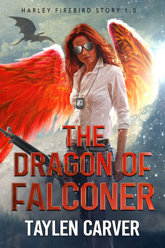 The Dragon Of Falconer Taylen Carver