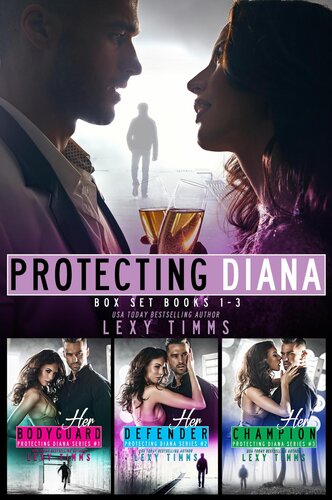Protecting Diana Box Set Books 13 Lexy Timms