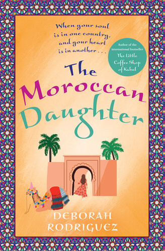 The Moroccan Daughter Deborah Rodriguez