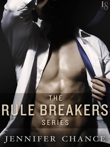 The Rule Breakers Series 4book Bundle Rock It Fake It Want It Risk It Jennifer Chance