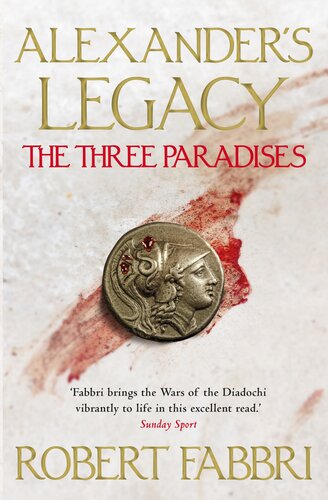 The Three Paradises Perfect For Fans Of Simon Scarrow And Bernard Cornwell Robert Fabbri