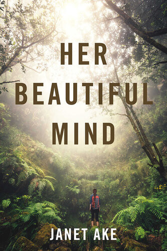 Her Beautiful Mind Janet Ake