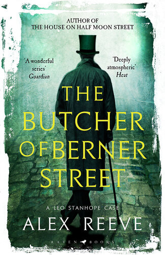 The Butcher Of Berner Street Alex Reeve