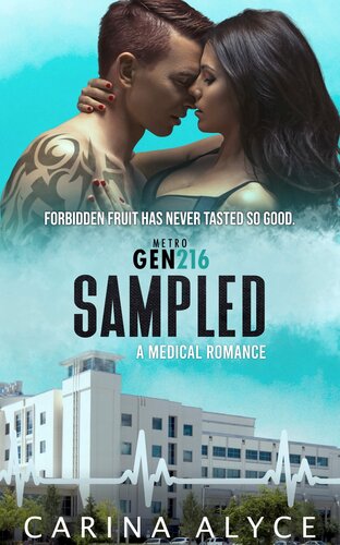 Sampled A Steamy New Adult Medical Romance Carina Alyce